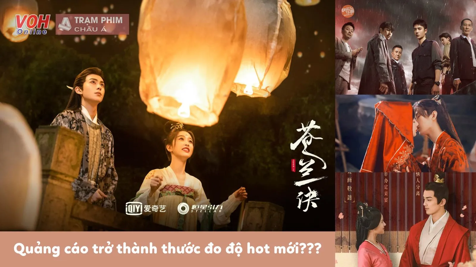 Thương Lan Quyết, Tinh Hán Xán Lạn, Trầm Vụn Hương Phai so nhau độ hot qua quảng cáo?