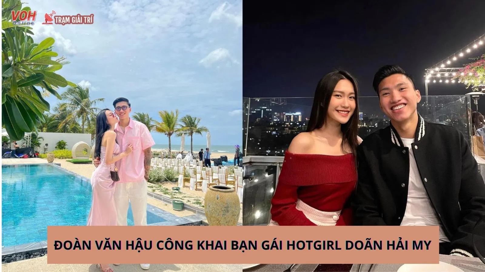 Đoàn Văn Hậu lần đầu công khai hẹn hò Doãn Hải My