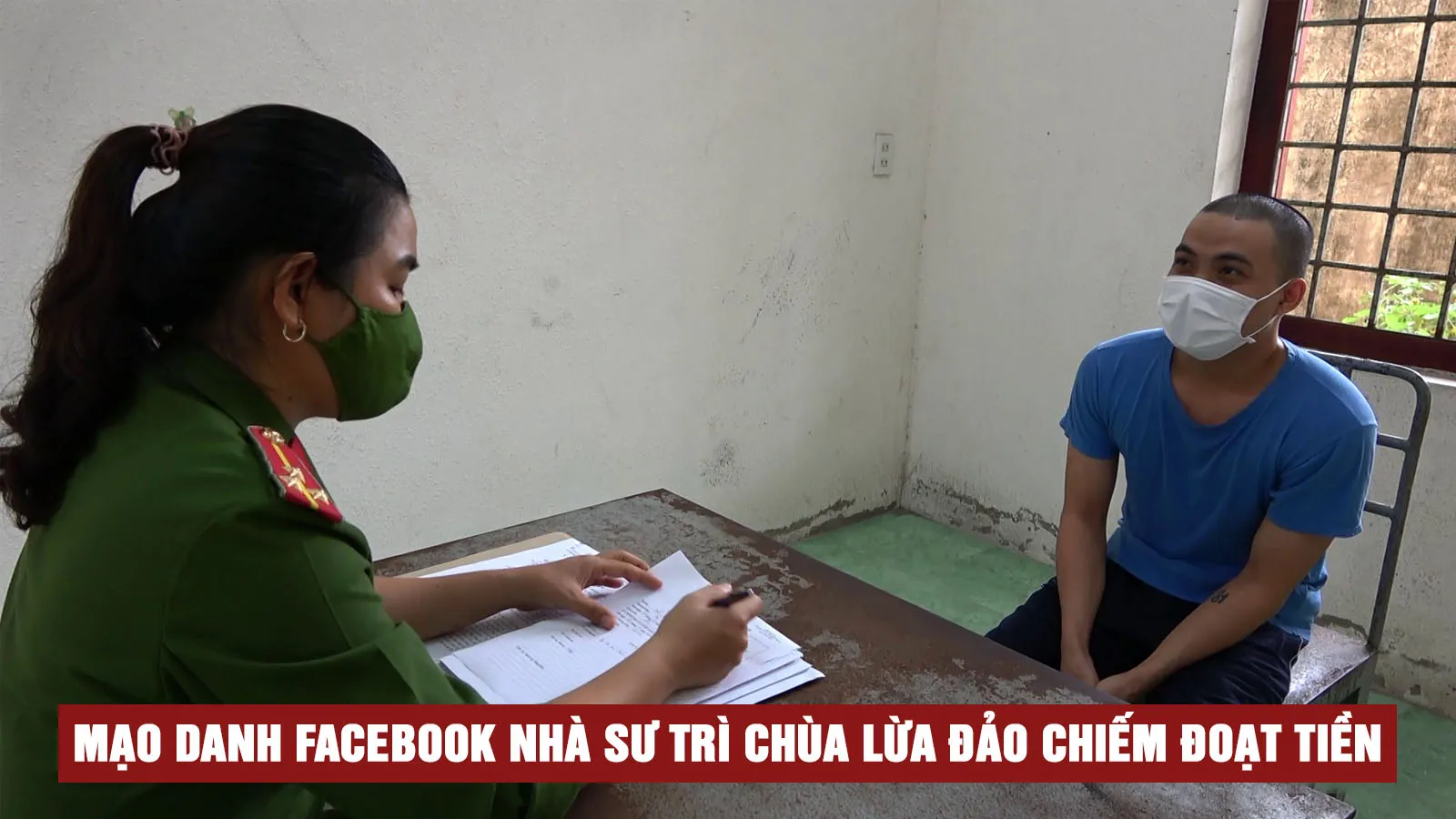 Tin nhanh chiều 16/8: Bắt kẻ lập Facebook mạo danh nhà sư trụ trì để lừa tiền