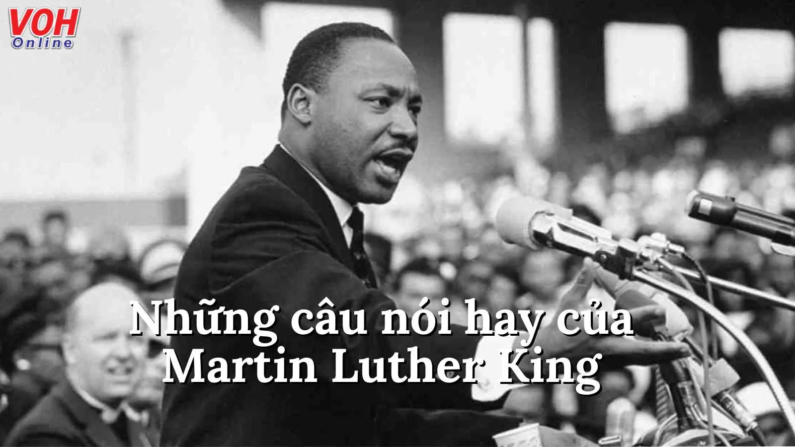 Cuộc đời và danh ngôn, câu nói hay của Martin Luther King