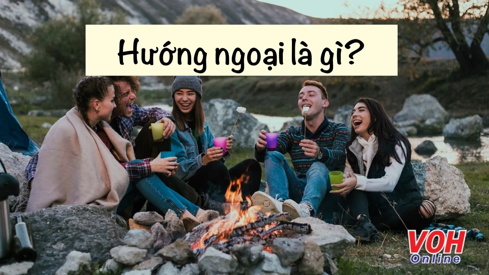 Hướng ngoại là gì? Người hướng ngoại và hướng nội khác nhau như thế nào?