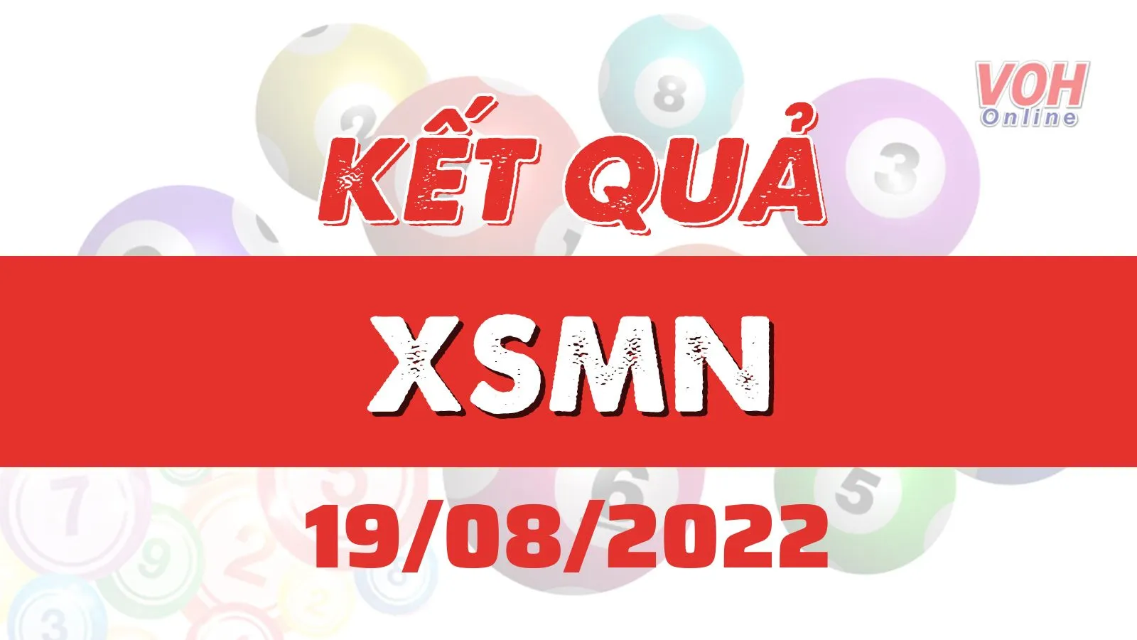 Xổ số miền Nam hôm nay, XSMN 19/8, SXMN 19/8/2022 - Kết quả xổ số hôm nay ngày 19 tháng 8