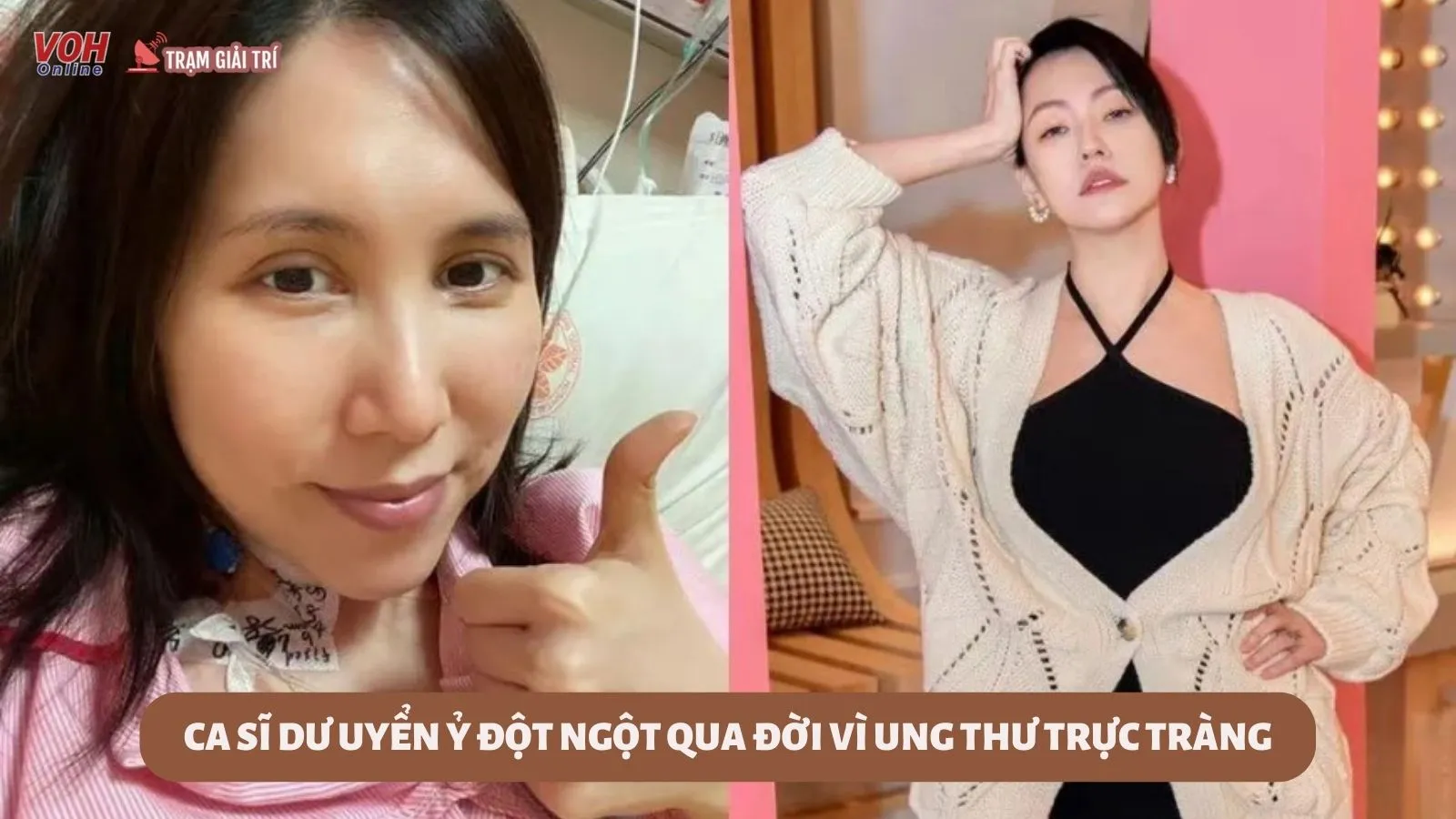 Ca sĩ Dư Uyển Ỷ đột ngột qua đời vì ung thư trực tràng