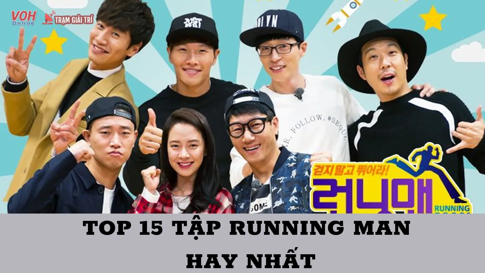 Top 15 tập Running man hay nhất, hài hước mà bạn không nên bỏ qua