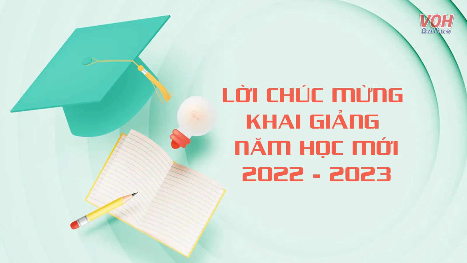 50 lời chúc mừng khai giảng năm học mới hay và ý nghĩa nhất