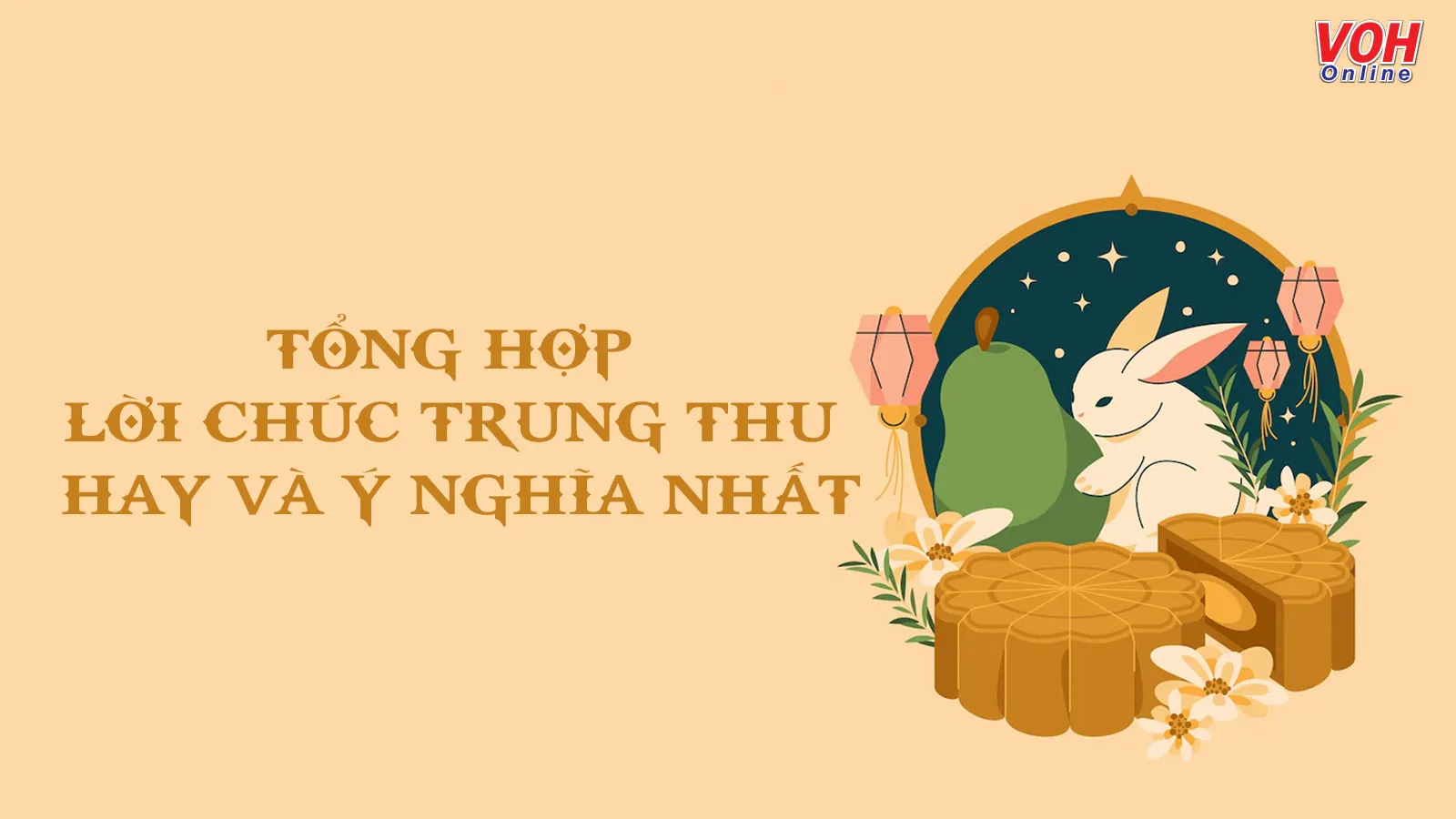 135 lời chúc mừng Tết Trung thu ý nghĩa dành cho người thân, bạn bè, đồng nghiệp