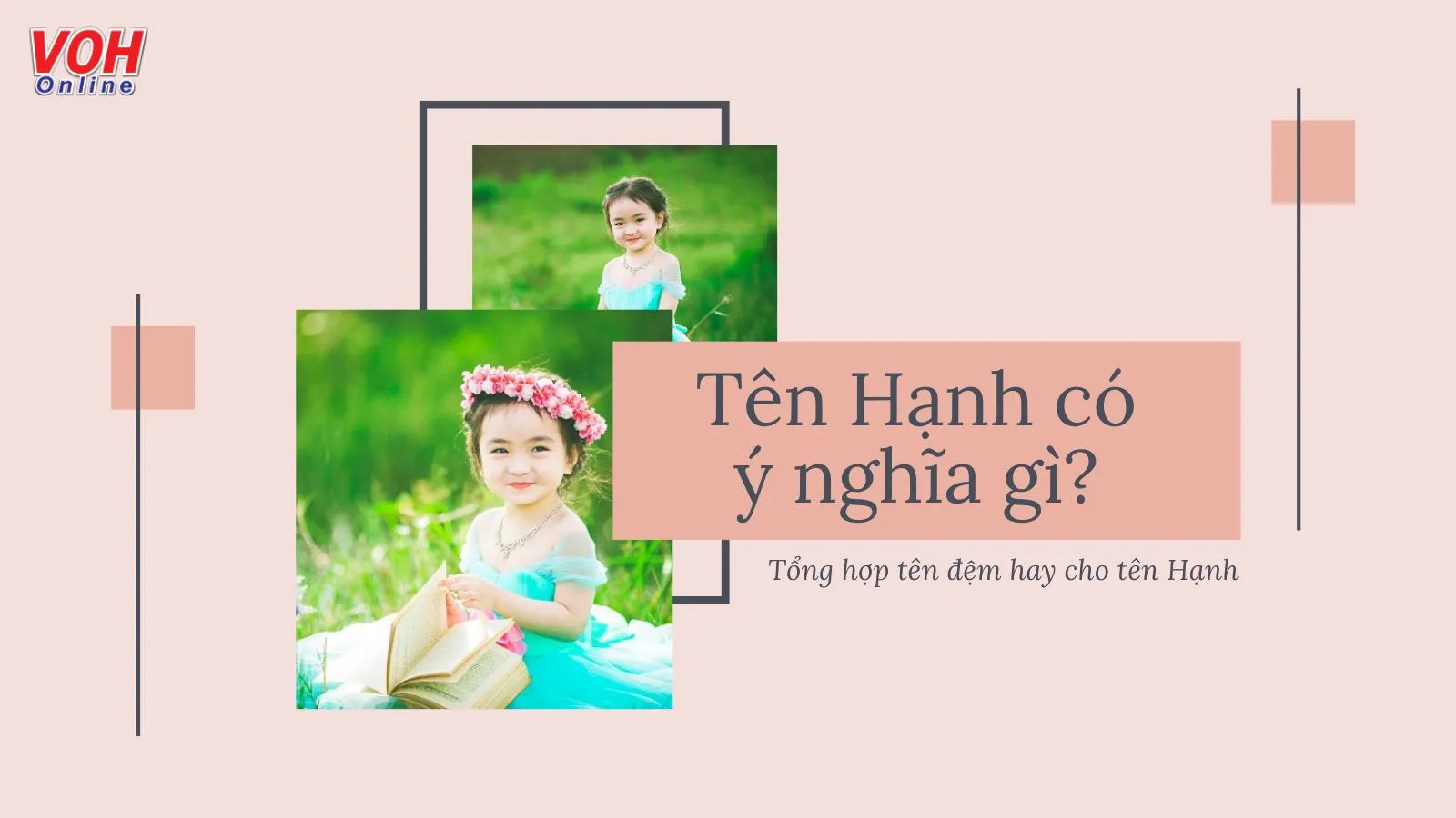 Tên Hạnh có ý nghĩa gì? List tên đệm, biệt danh cho tên Hạnh hay nhất