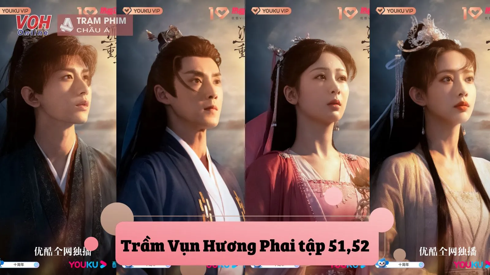 Trầm Vụn Hương Phai tập 51,52: Dương Tử tuyên bố chàng ở đâu, ta ở đó, cùng nhau bị hành sấp mặt