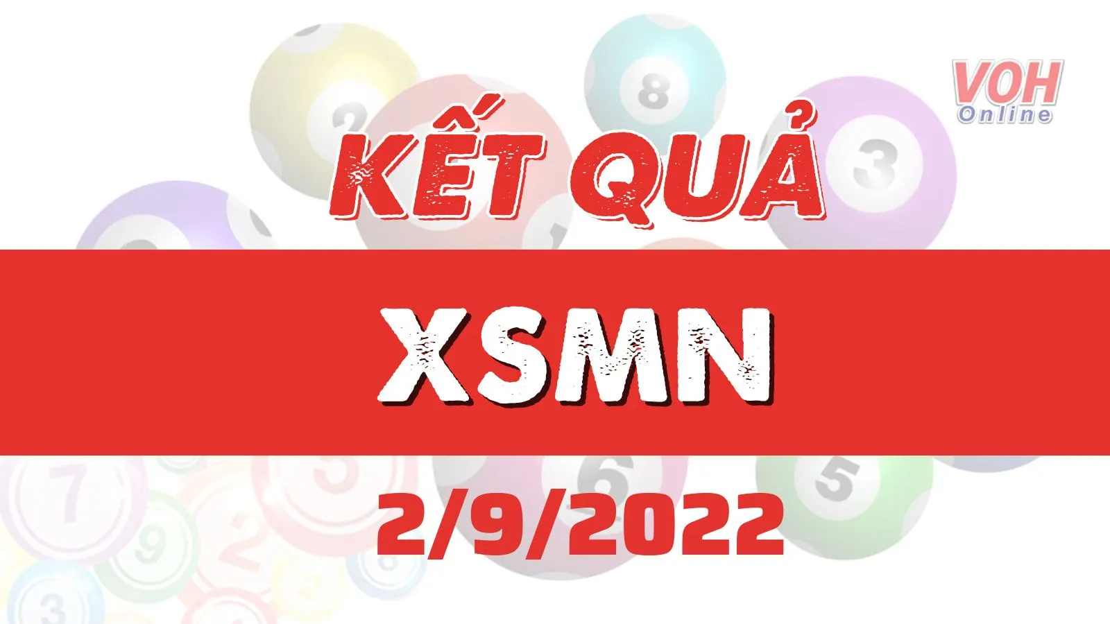 Xổ số miền Nam hôm nay, XSMN 2/9, SXMN 2/9/2022 - Kết quả xổ số hôm nay ngày 2 tháng 9