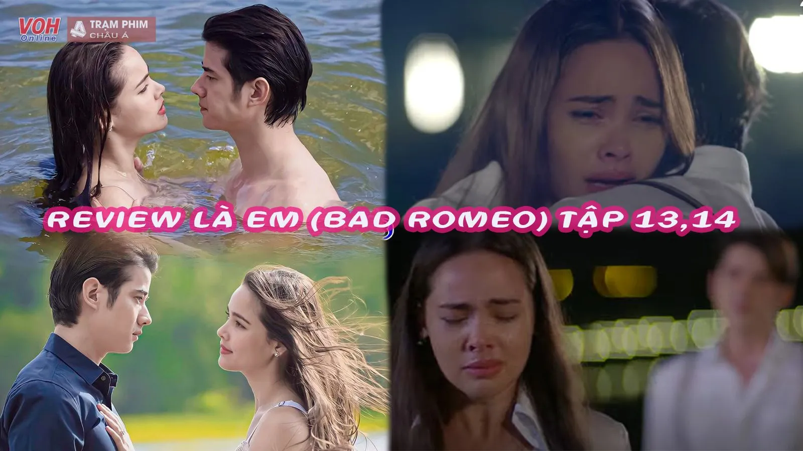 Review Là Em (Bad Romeo) tập 13, 14: Yaya Urassaya dỗ ‘chồng’, Mario Maurer đòi ‘yêu lại từ đầu