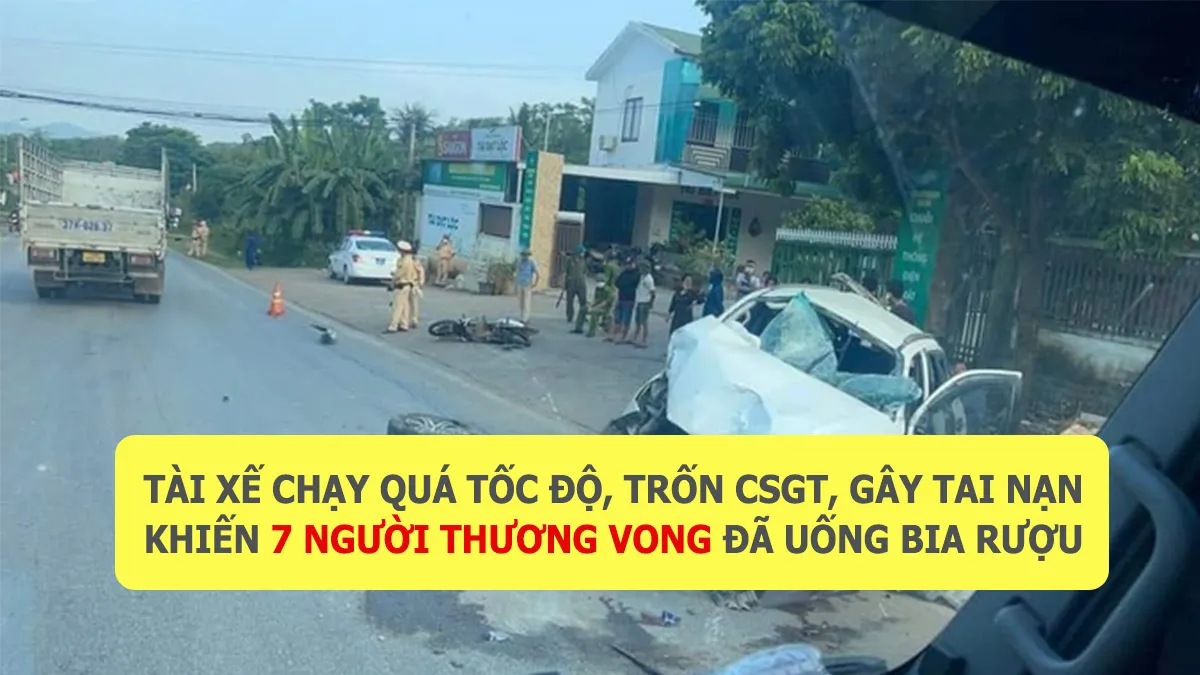 Tin nhanh trưa 5/9: Tài xế uống bia rượu chạy trốn CSGT gây tai nạn khiến 7 người thương vong