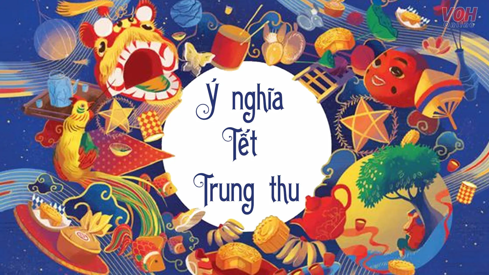 Tìm hiểu về ý nghĩa Tết Trung thu, bánh Trung thu tại Việt Nam