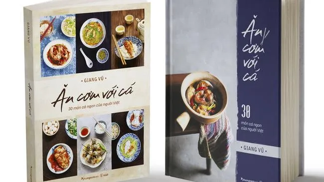 Ăn cơm với cá - Một cuốn sách ẩm thực tỉ mẩn và chăm chút