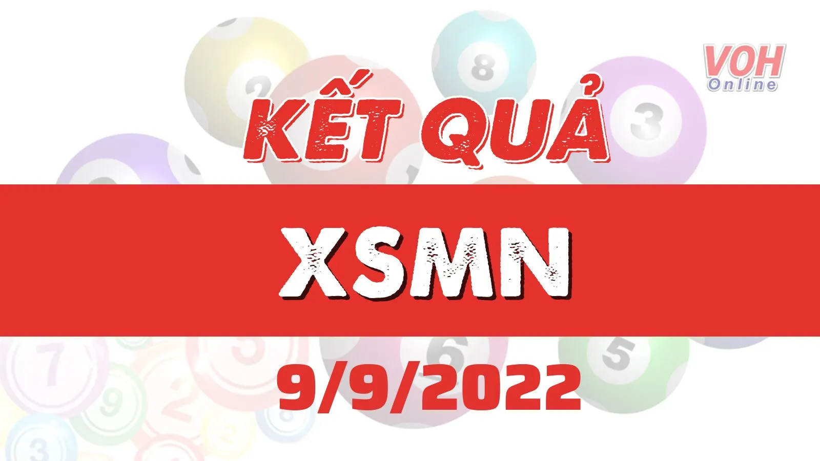 Xổ số miền Nam hôm nay, XSMN 9/9, SXMN 9/9/2022 - Kết quả xổ số hôm nay ngày 9 tháng 9