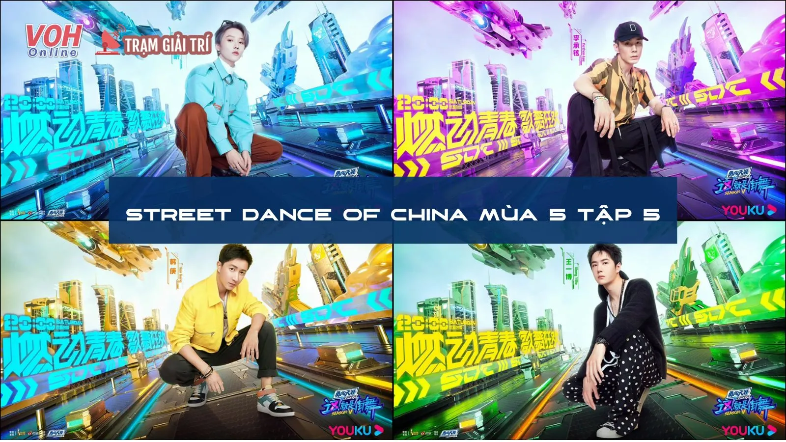 Street Dance Of China mùa 5 tập 5 có gì khiến các đội trưởng phải há hốc mồm?