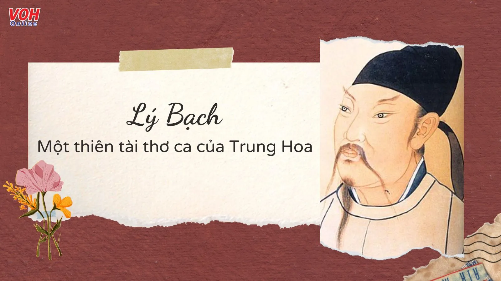 Tiểu sử và những bài thơ kiệt tác của Thi Tiên Lý Bạch - đỉnh cao thơ ca Thịnh Đường