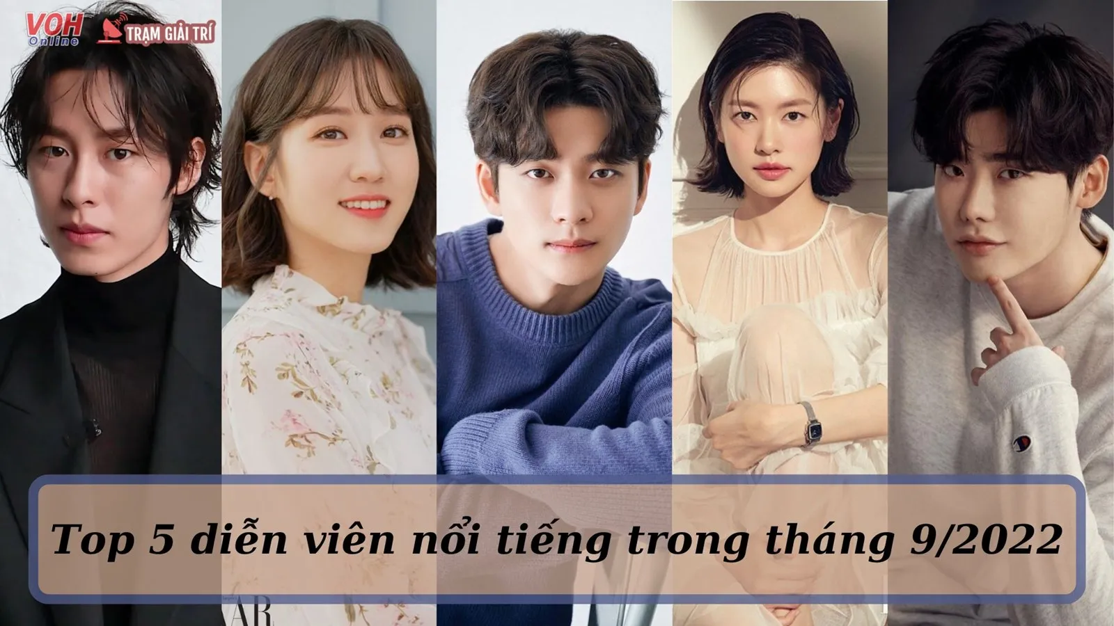 Park Eun Bin vượt mặt Lee Jong  Suk, dẫn đầu BXH danh tiếng diễn viên tháng 9