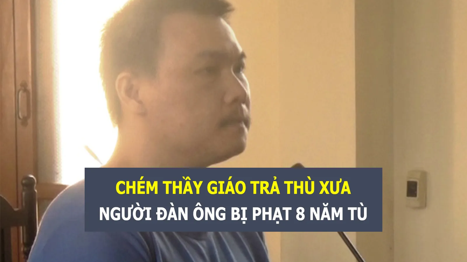 Tin nhanh trưa 14/9: Học trò chém thầy giáo trả thù xưa