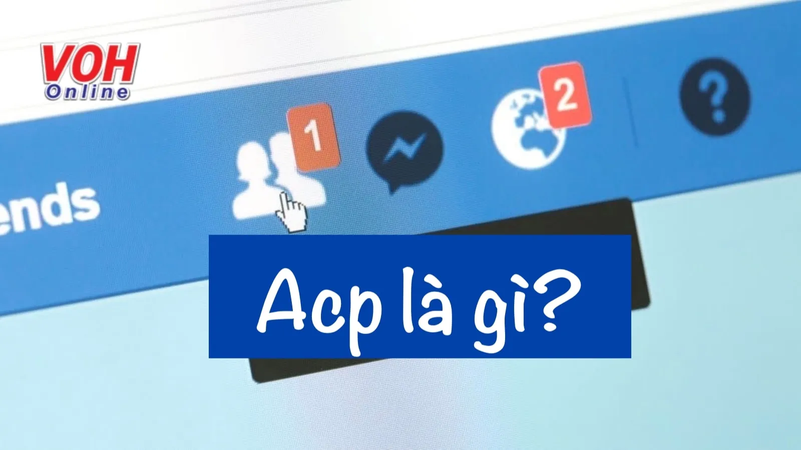 Giải thích ý nghĩa Acp là gì trên Facebook, Tiktok