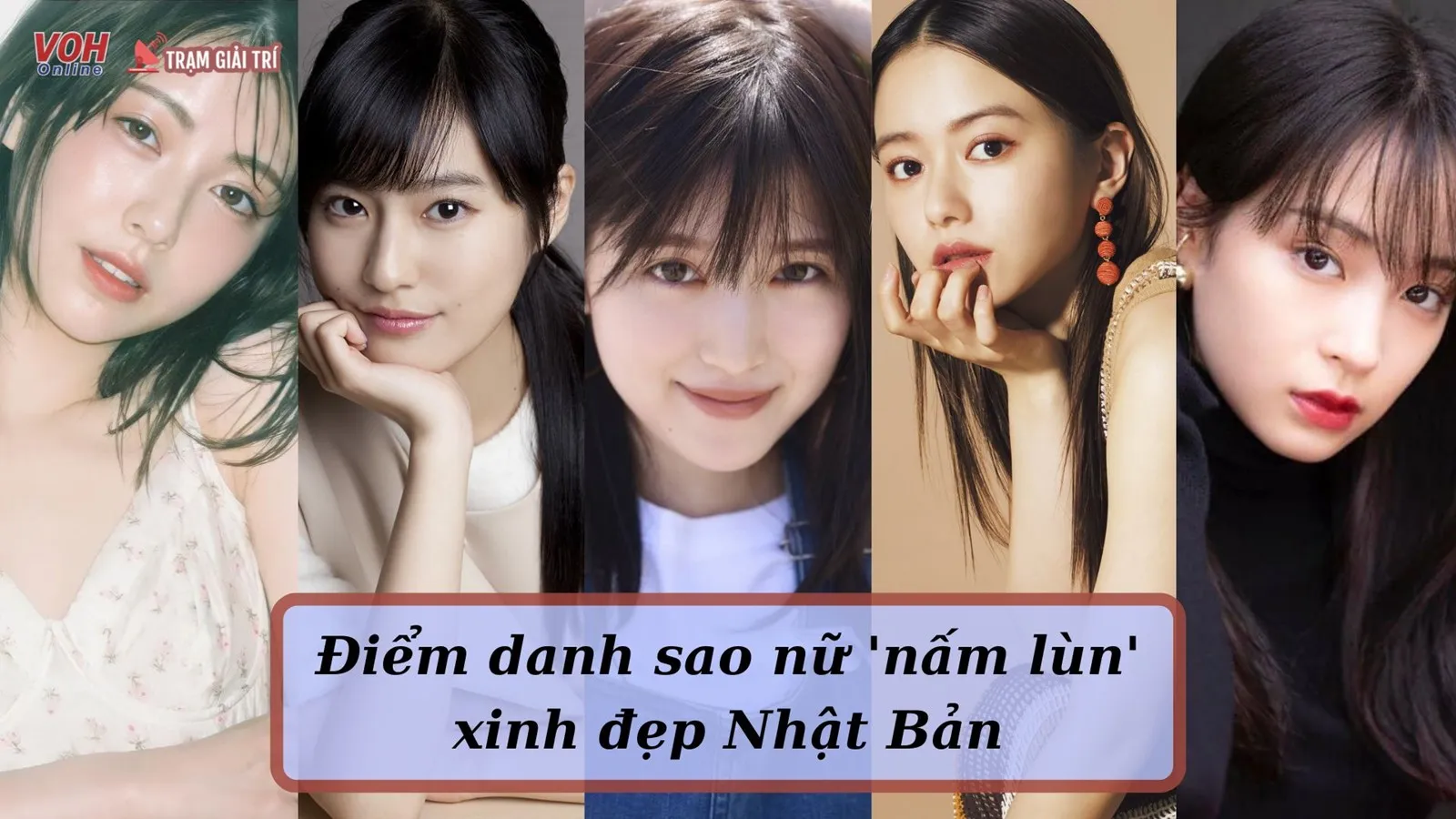 Tổng hợp những nữ diễn viên nấm lùn Nhật Bản sở hữu nhan sắc cực phẩm