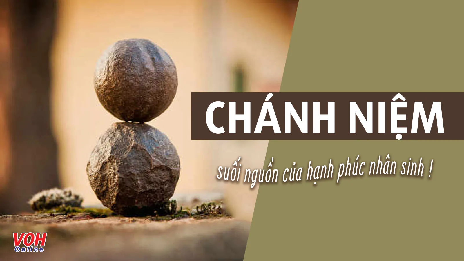 Chánh niệm là gì?  Ý nghĩa và cách thực hành chánh niệm trong đời sống