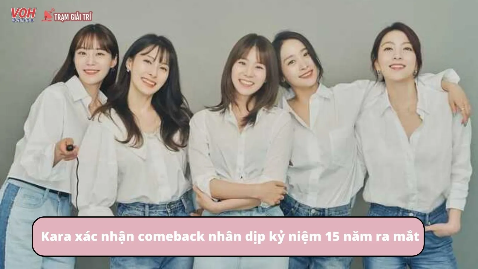 Kara xác nhận comeback nhân dịp kỷ niệm 15 năm ra mắt
