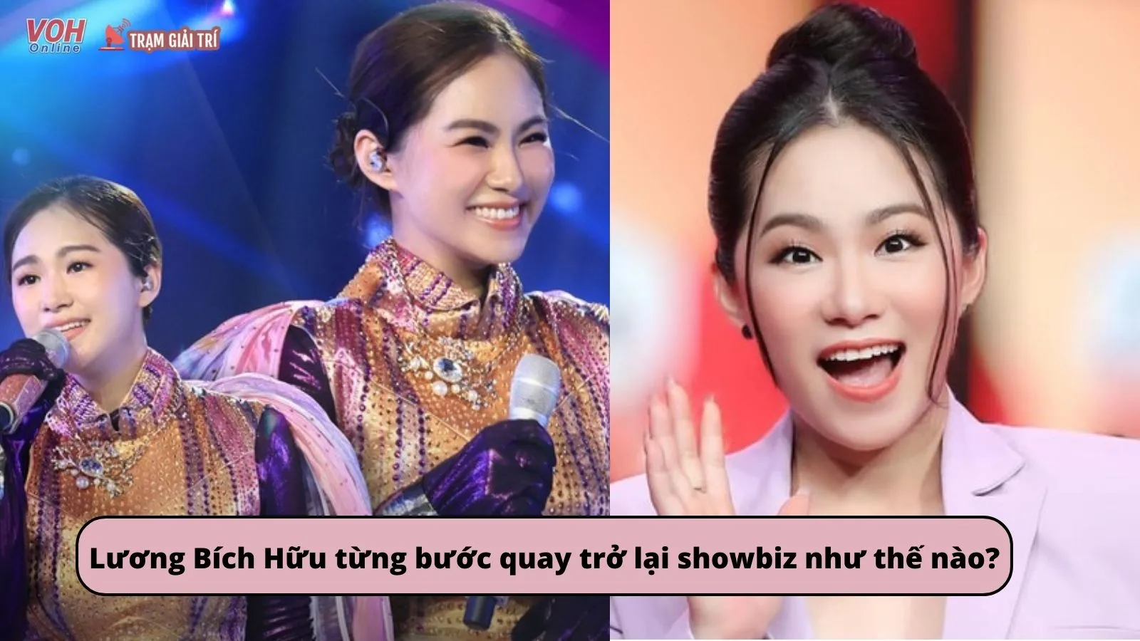 Lương Bích Hữu từng bước quay trở lại showbiz như thế nào?