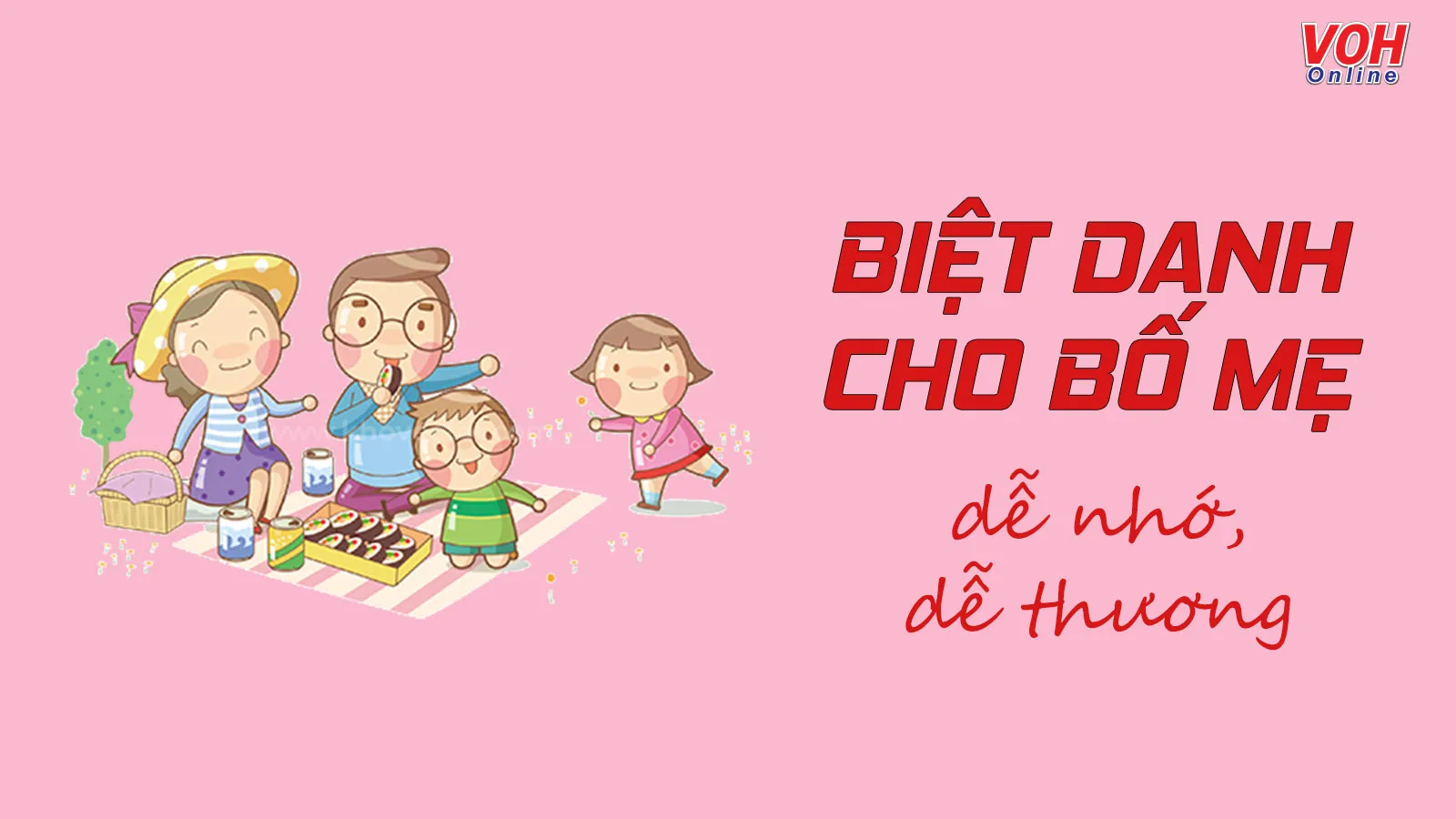 Biệt Danh Cho Bố Mẹ: Những Biệt Hiệu Hài Hước và Ý Nghĩa Nhất