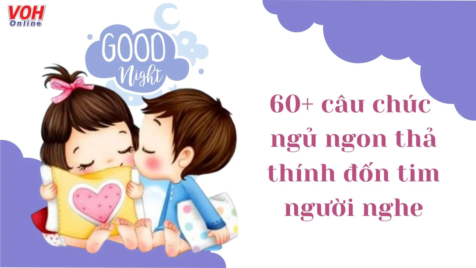 70 câu chúc ngủ ngon thả thính, status chúc ngủ ngon crush, người yêu