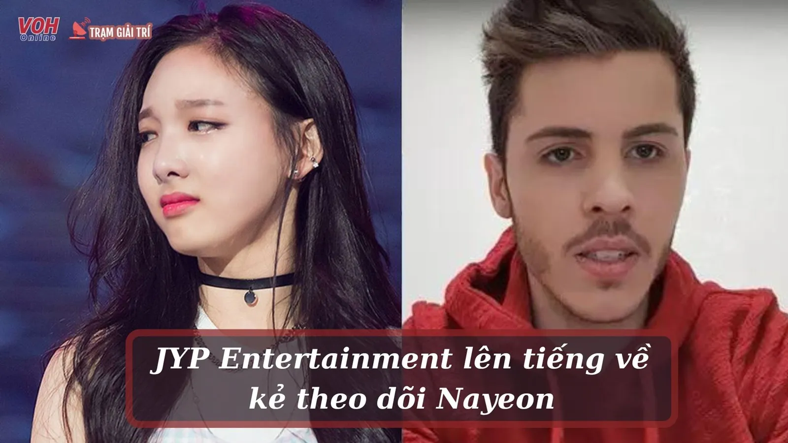 JYP Entertainment phản hồi về việc stalker theo dõi Nayeon (TWICE) đã đến Hàn Quốc