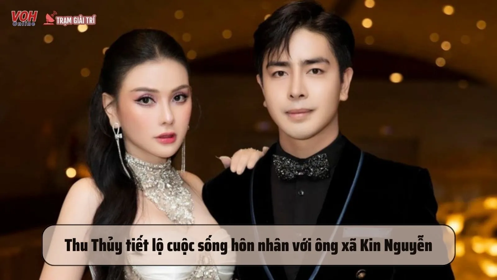 Cuộc sống hôn nhân của Thu Thủy và ông xã nhỏ hơn 10 tuổi
