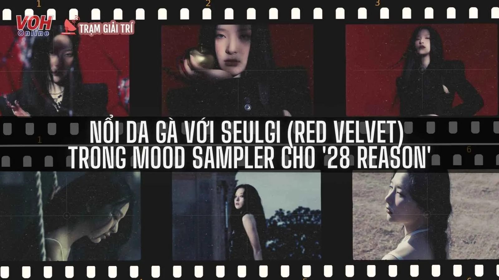 Seulgi (Red Velvet) khiến fan nổi da gà với concept cực đỉnh trong Mood Sampler cho 28 Reason