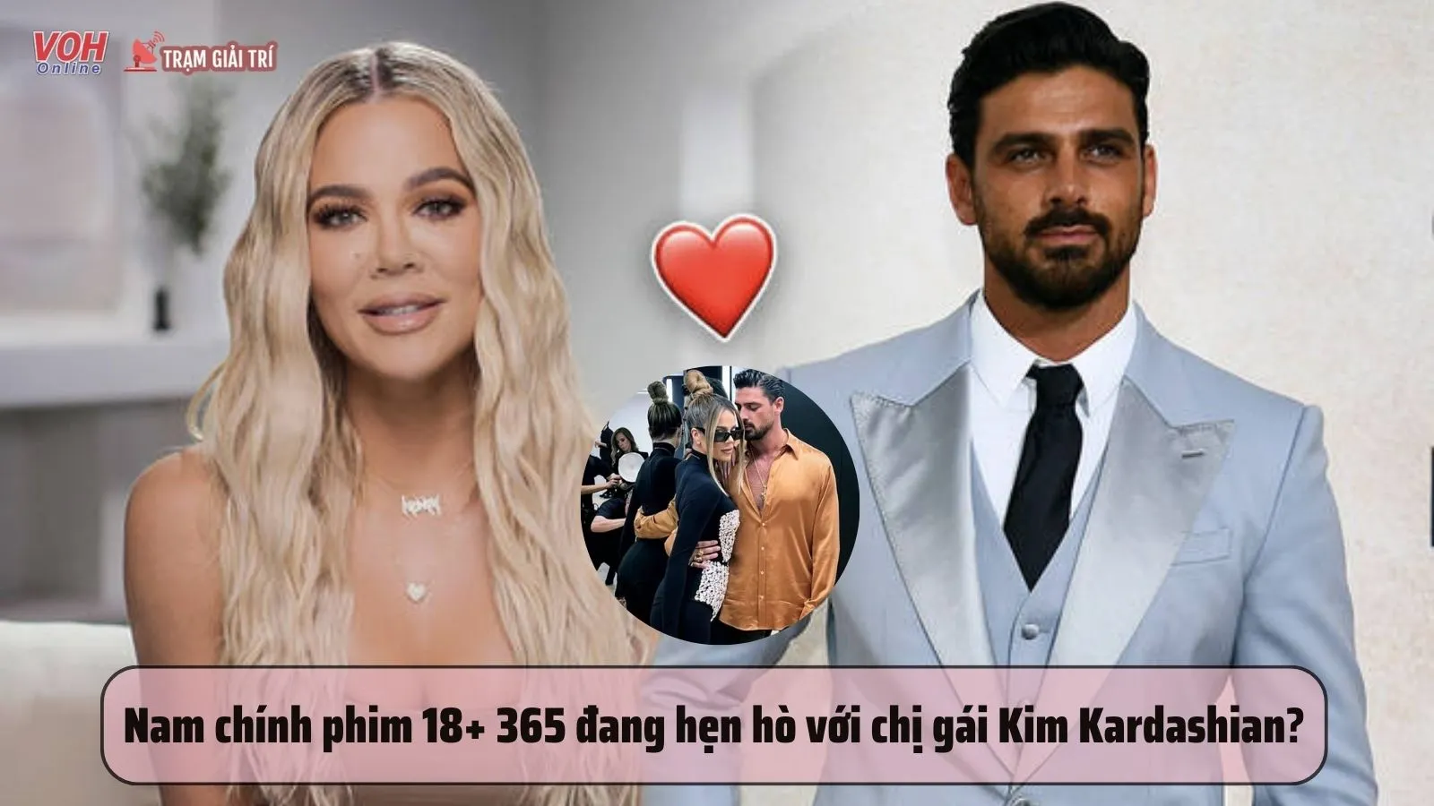 Nam chính phim 18+ 365 Ngày đang hẹn hò với chị gái Kim Kardashian?