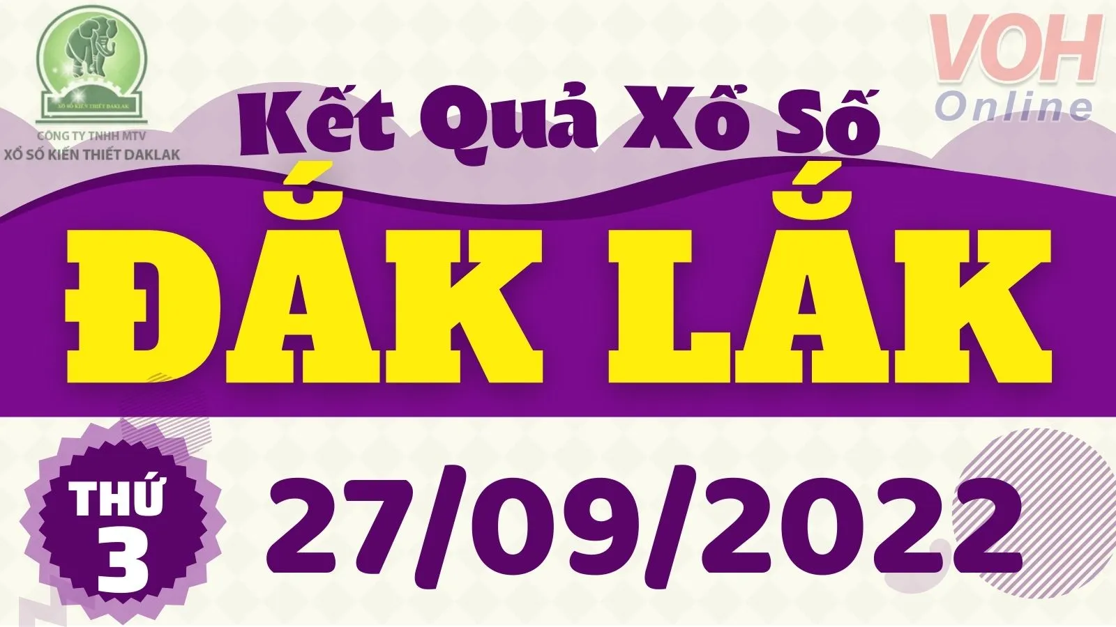 XSDLK 27/9, Xổ số Đắk Lắk hôm nay ngày 27/9/2022 - KQXSDLK thứ Ba ngày 27/9