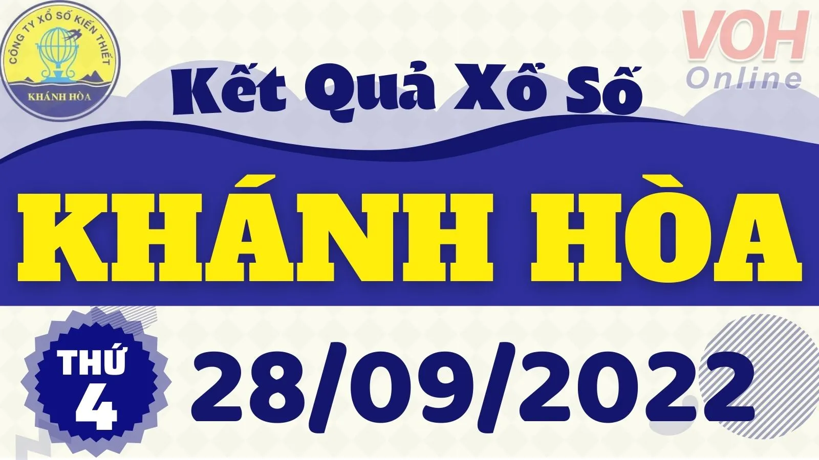 XSKH 28/9, Xổ số Khánh Hoà hôm nay ngày 28/9/2022 - KQXSKH thứ 4 ngày 28 tháng 9