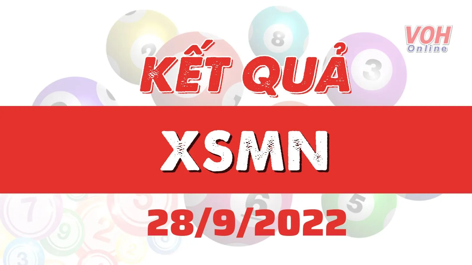 XSMN 28/9/2022 - Kết quả xổ số miền Nam thứ Tư ngày 28/9
