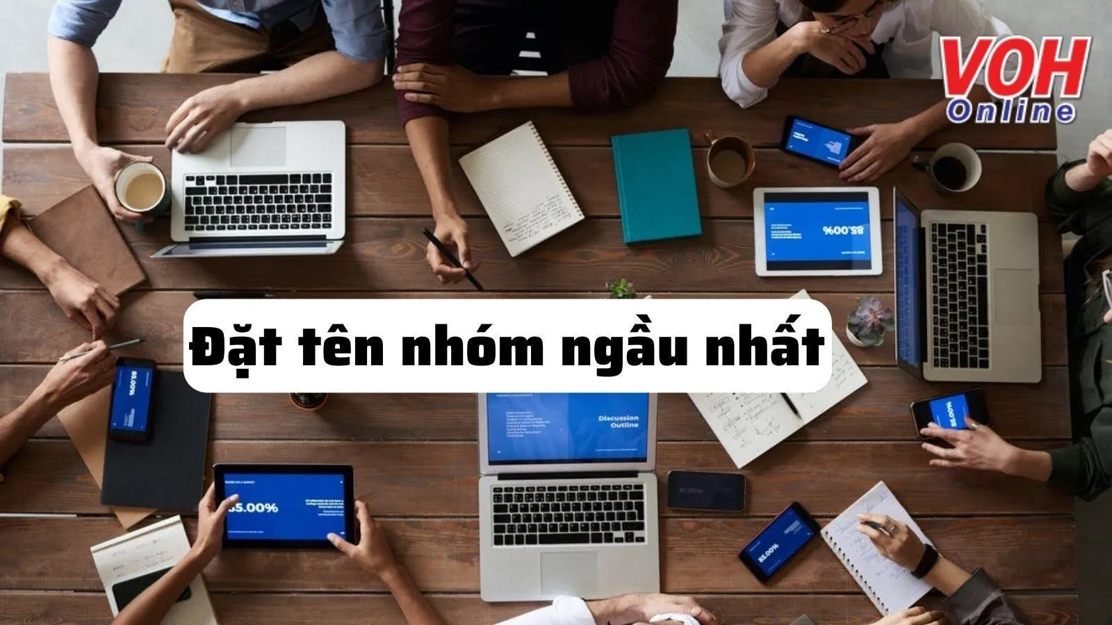 11 cách đặt tên nhóm trên messenger, zalo hay và ý nghĩa, chất ngầu