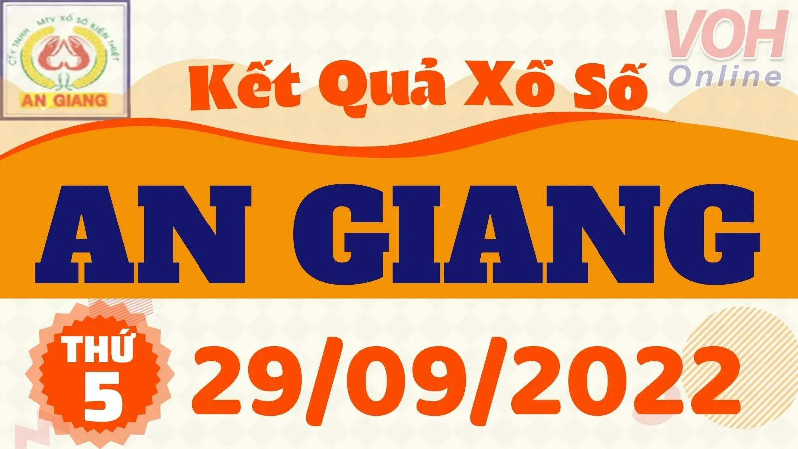 XSAG 29/9, Xổ số An Giang hôm nay ngày 29/9/2022 - KQXSAG ngày 29 tháng 9