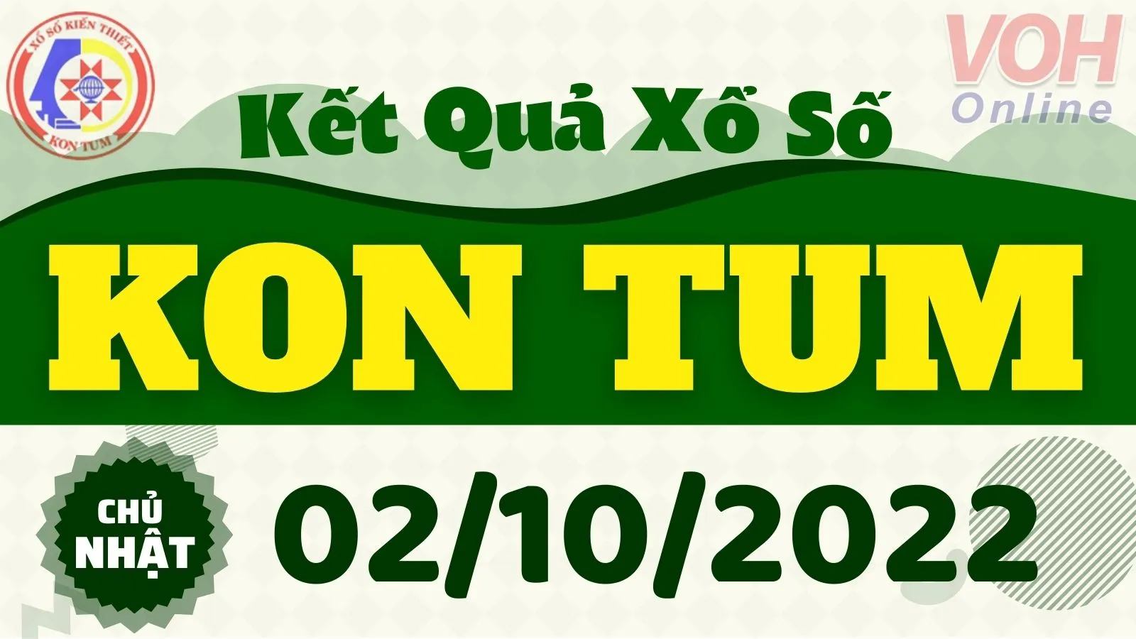 XSKT 2/10, xổ số Kon Tum hôm nay 2/10/2022 - KQXSKT ngày 2 tháng 10