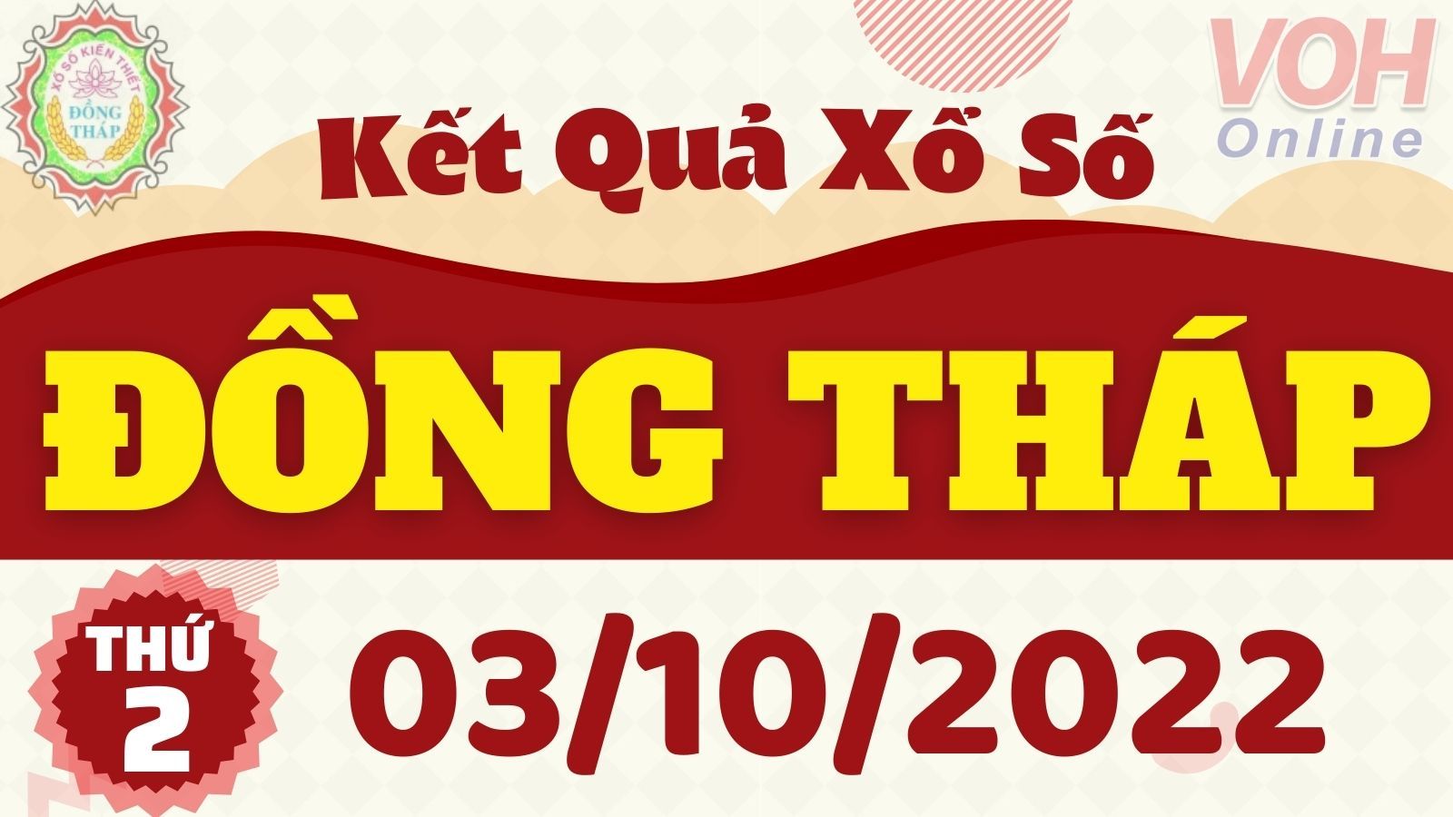 XSDT 3/10, xổ số Đồng Tháp hôm nay 3/10/2022 - KQXSDT ngày 3/10