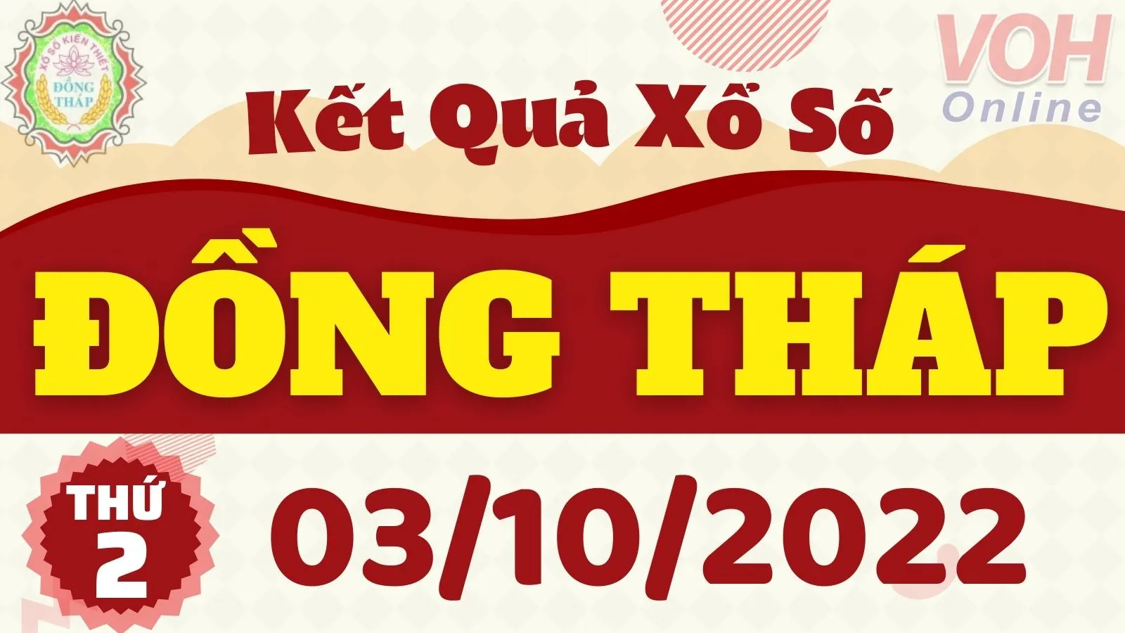 XSDT 3/10, xổ số Đồng Tháp hôm nay 3/10/2022 - KQXSDT ngày 3/10