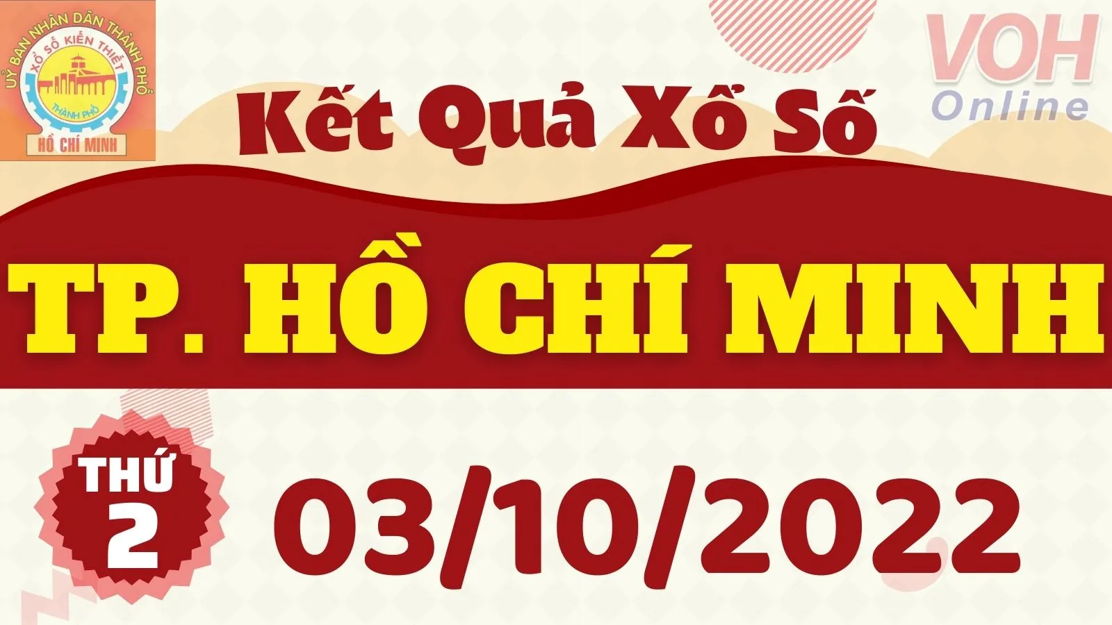 XSHCM 3/10, Xổ số TP.HCM hôm nay 3/10/2022 - KQXSTP ngày 3/10