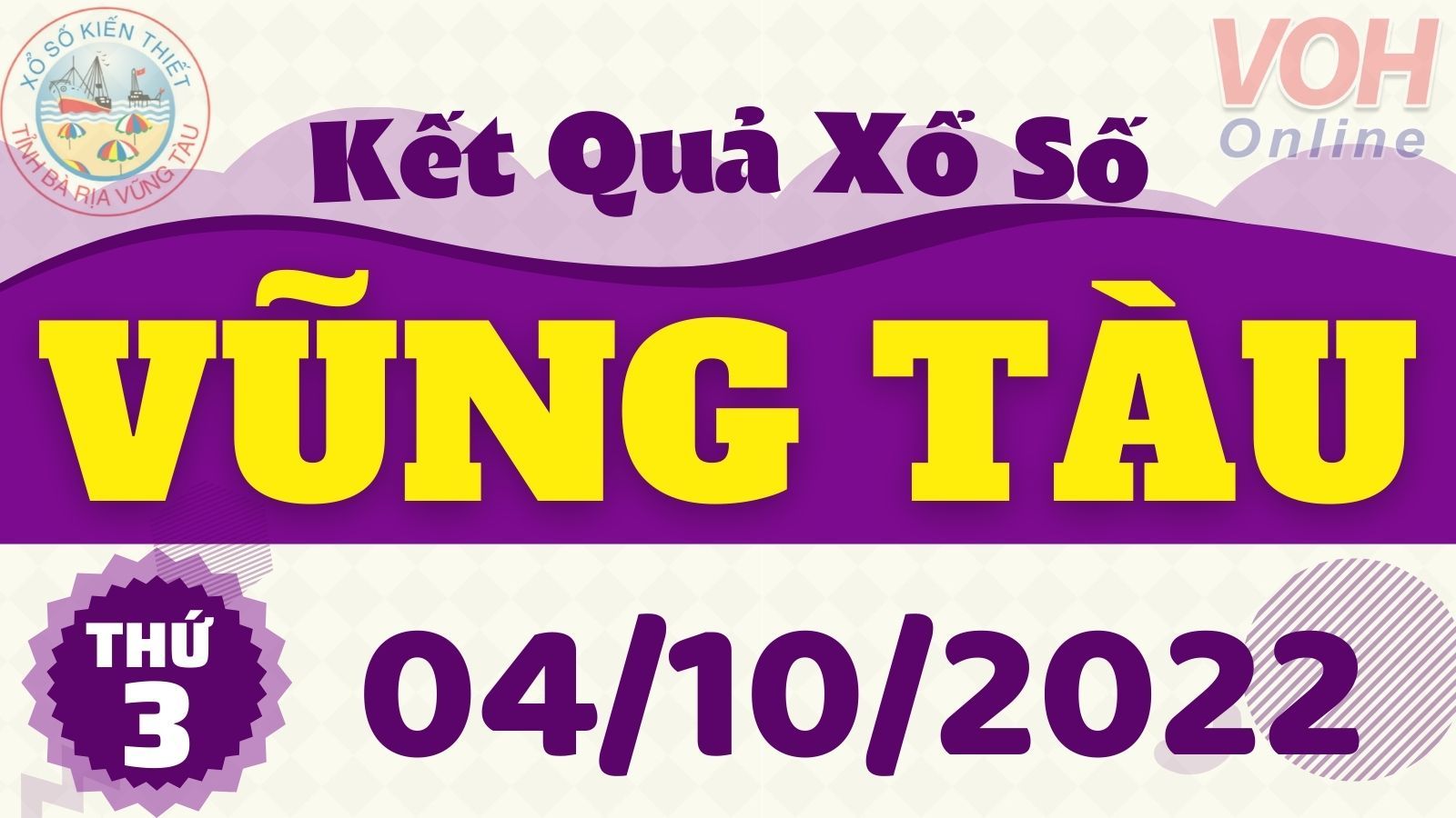 XSVT 4/10, xổ số Vũng Tàu hôm nay 4/10/2022 - KQXSVT ngày 4/10