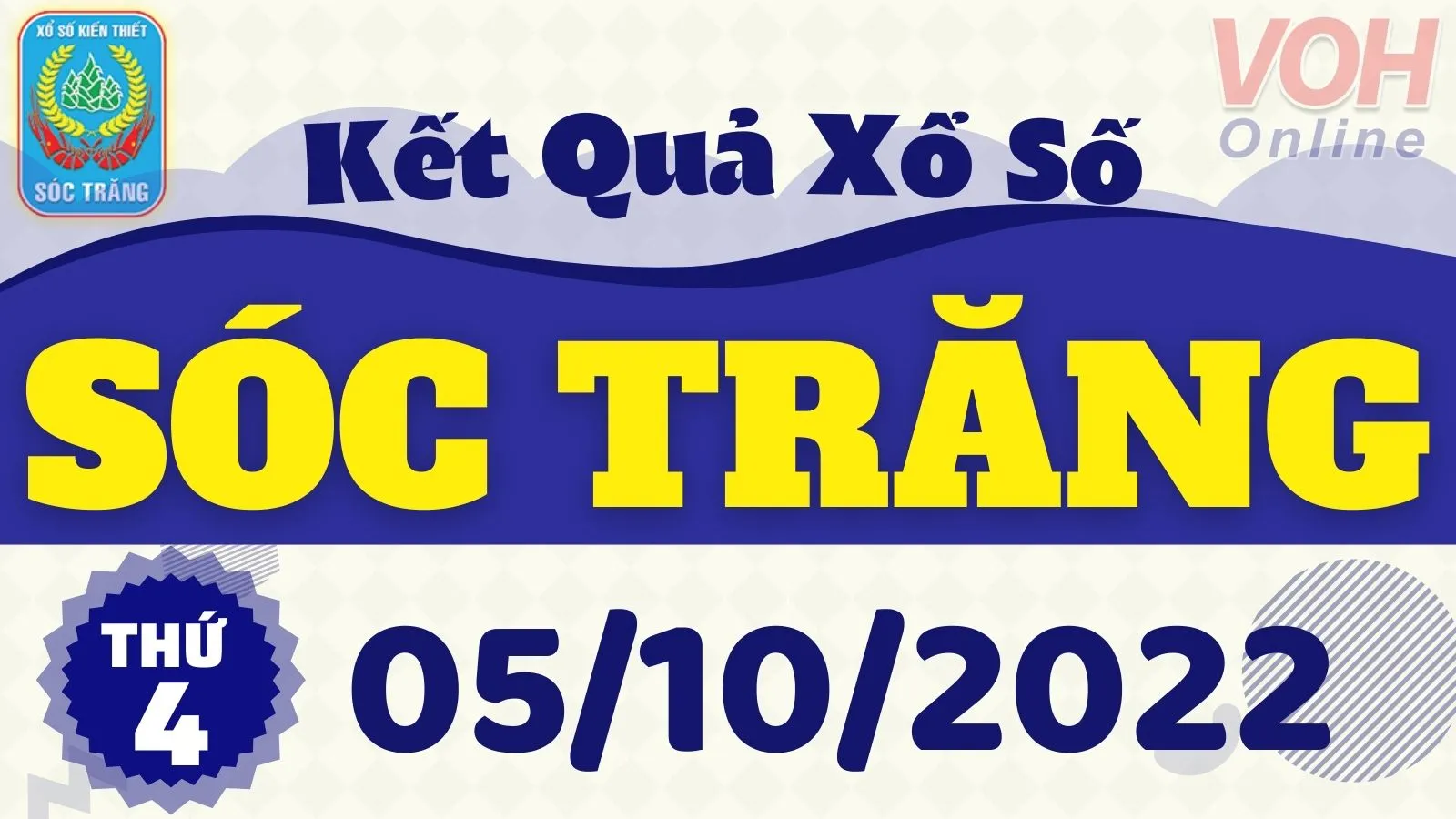 XSST 5/10, xổ số Sóc Trăng hôm nay 5/10/2022 - KQXSST ngày 5/10