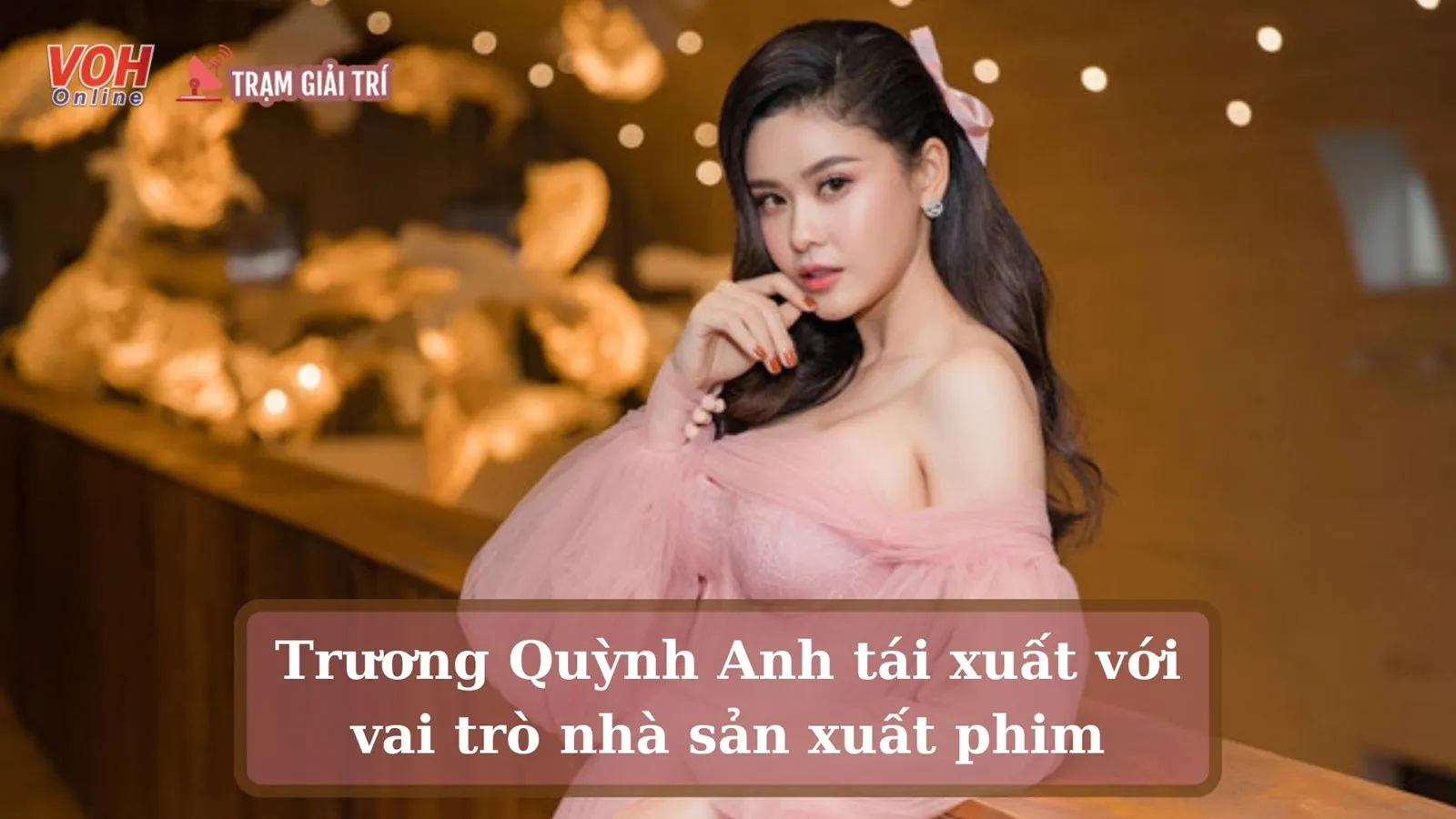 Trương Quỳnh Anh bất ngờ comeback với vai trò mới sau 2 năm ở ẩn