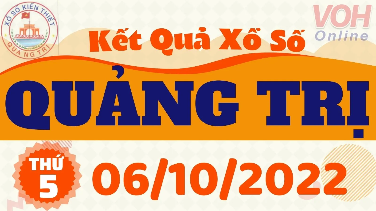XSQT 6/10, xổ số Quảng Trị hôm nay 6/10/2022 - KQXSQT ngày 6/10