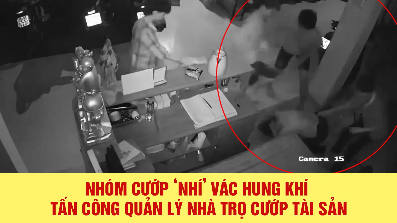 Nhóm cướp ‘nhí’ vác hung khí tấn công quản lý nhà trọ cướp tài sản