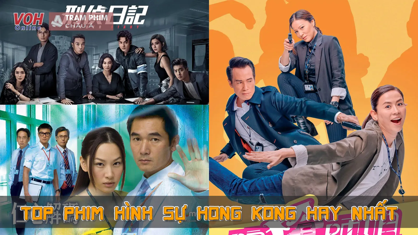 Top 16 phim hình sự Hong Kong TVB hay nhất lôi cuốn người xem