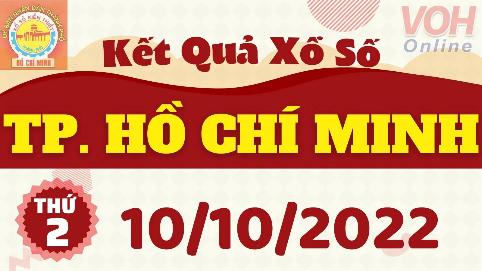 XSHCM 10/10, xổ số Hồ Chí Minh hôm nay 10/10/2022 - KQXSTP ngày 10/10