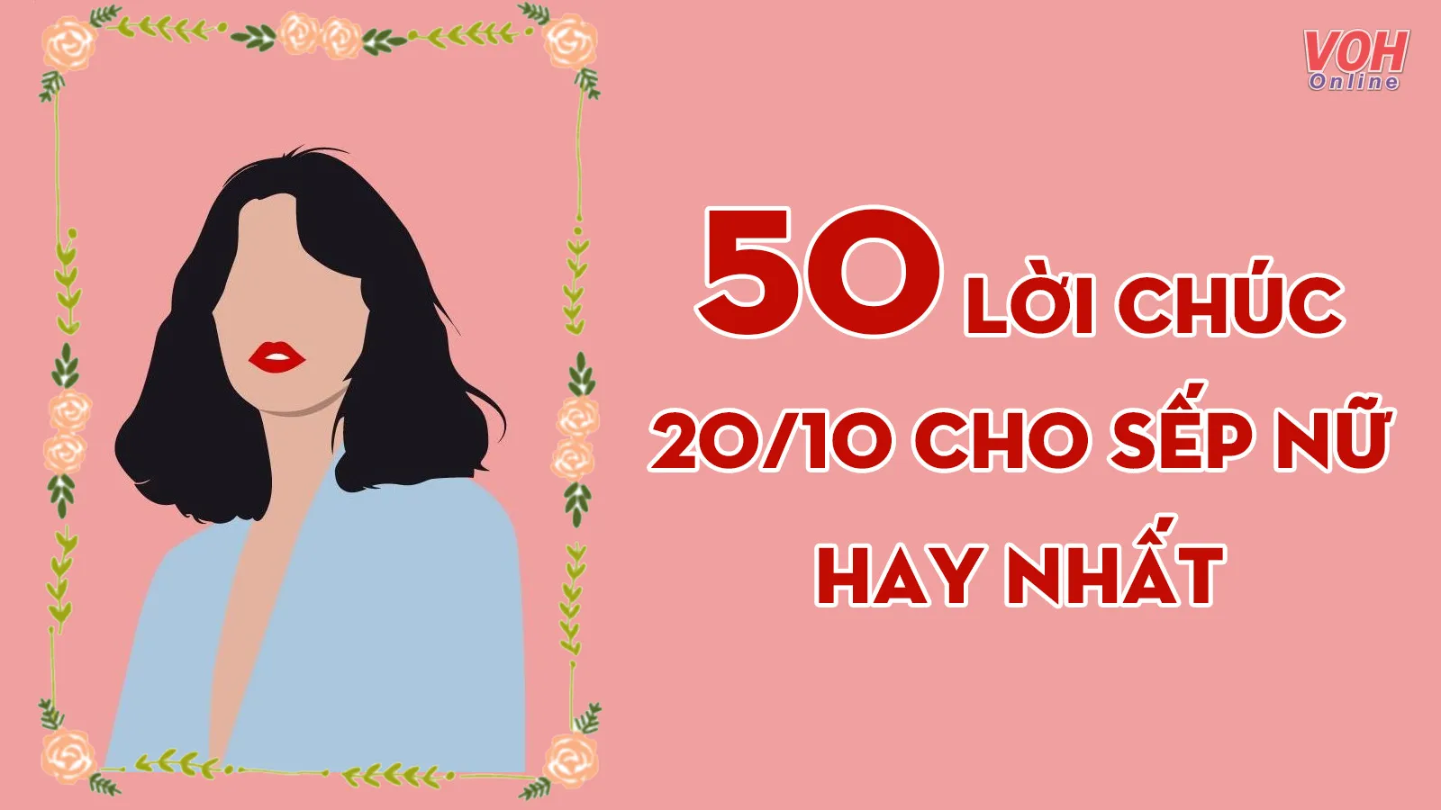 50 lời chúc mừng 20/10 cho sếp nữ ý nghĩa và ấn tượng nhất